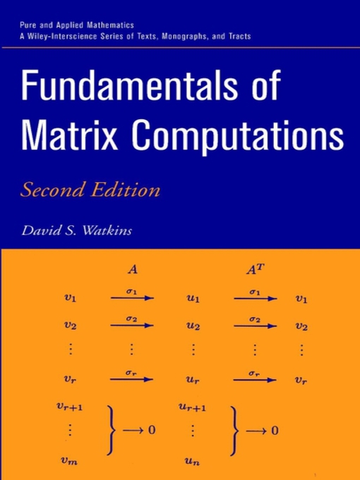Title details for Fundamentals of Matrix Computations by David S. Watkins - Available
